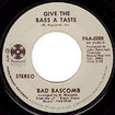 [7'] BAD BASCOMB / Give The Bass A Taste / Bo Diddley